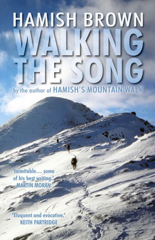 Cover of the book Walking the Song by Hamish Brown, Sandstone Press Ltd