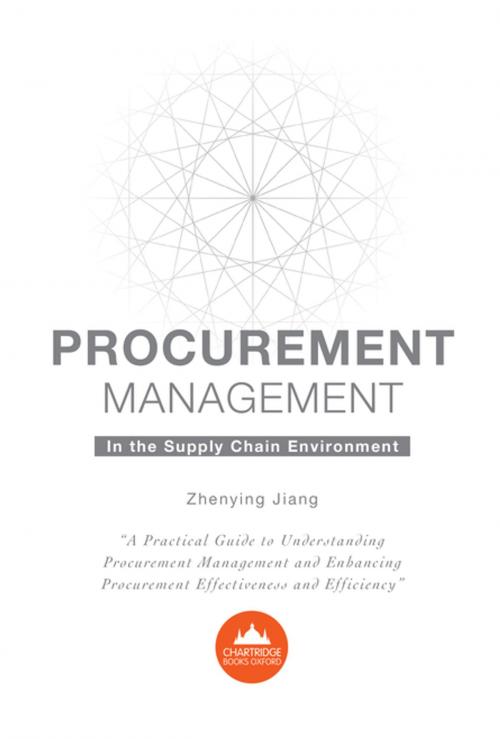 Cover of the book Procurement Management in the Supply Chain Environment by Zhenying Jiang, Chartridge Books Oxford