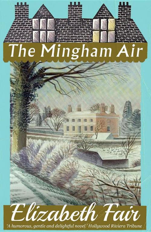 Cover of the book The Mingham Air by Elizabeth Fair, Dean Street Press