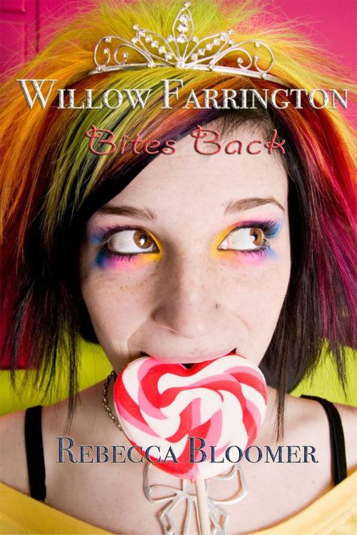 Cover of the book Willow Farrington Bites Back by Rebecca Bloomer, Odyssey Books