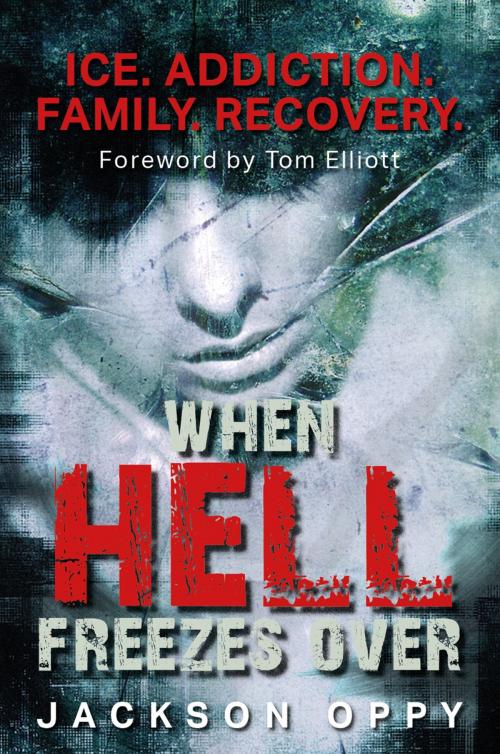 Cover of the book When Hell Freezes Over by Jackson Oppy, Kerr Publishing