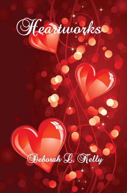 Cover of the book Heartworks by Deborah Kelly, Silver Bow Publishing