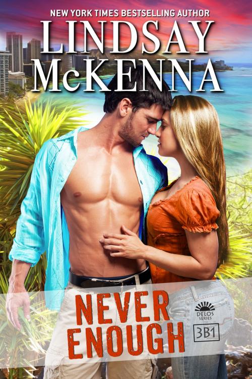Cover of the book Never Enough by Lindsay McKenna, Blue Turtle Publishing