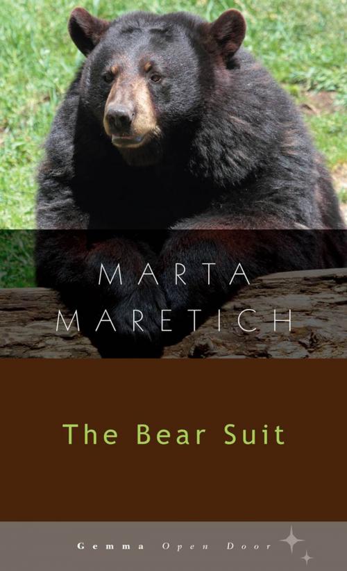 Cover of the book The Bear Suit by Marta Maretich, Gemma Open Door