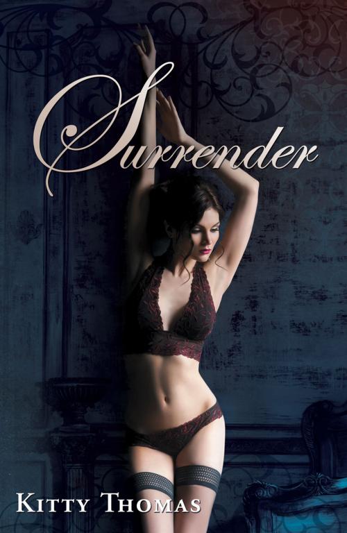 Cover of the book Surrender by Kitty Thomas, Burlesque Press