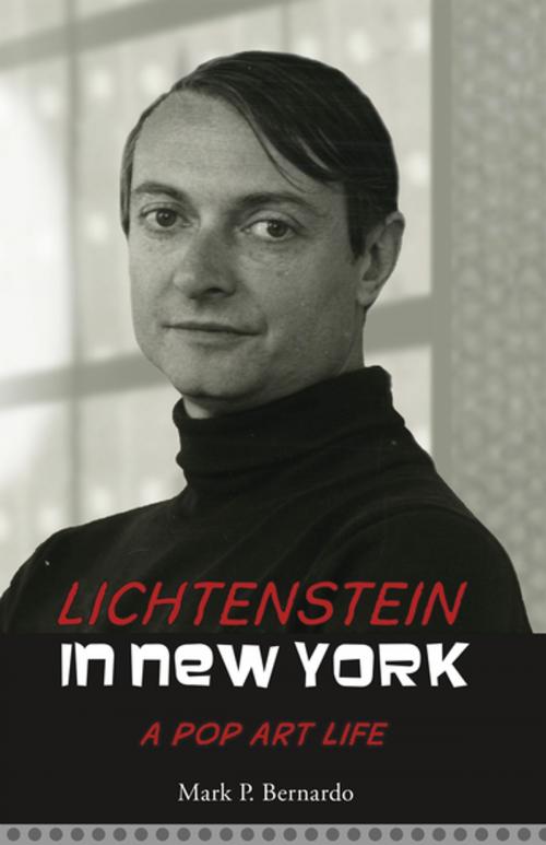 Cover of the book Lichtenstein in New York by Mark P. Bernardo, Roaring Forties Press