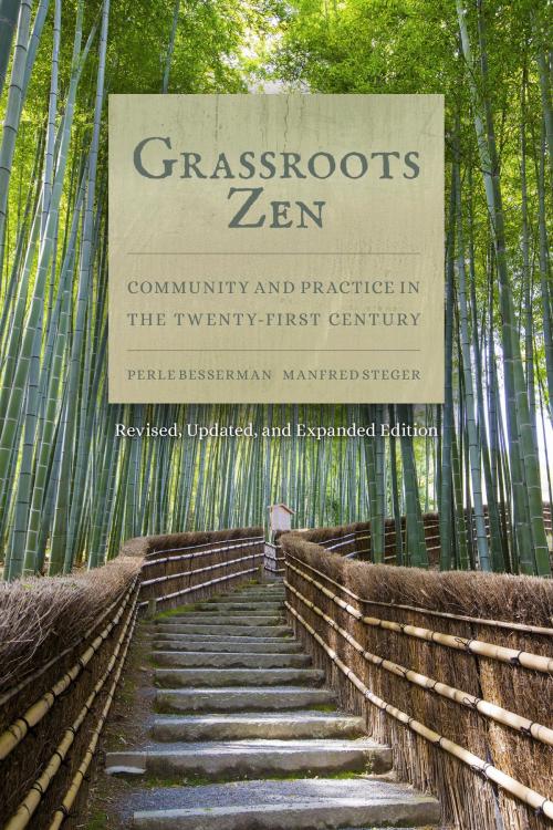 Cover of the book Grassroots Zen by Perle Besserman, Manfred Steger, Monkfish Book Publishing