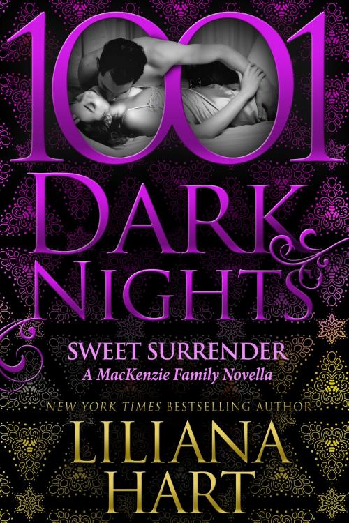 Cover of the book Sweet Surrender: A MacKenzie Family Novella by Liliana Hart, Evil Eye Concepts, Inc.