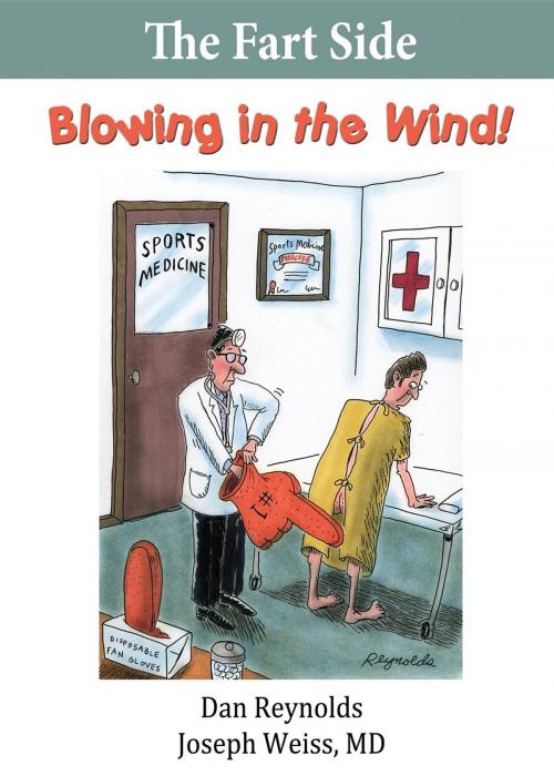 Cover of the book The Fart Side - Blowing in the Wind! Pocket Rocket Edition by MD Joseph Weiss, SmartAsk Books
