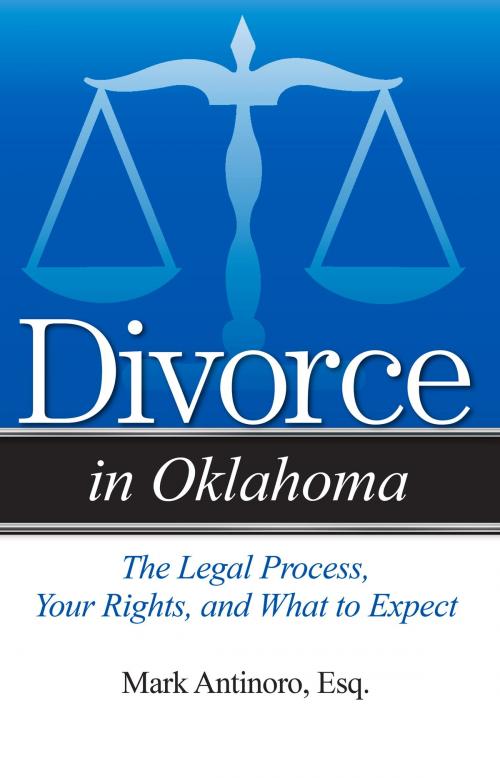 Cover of the book Divorce in Oklahoma by Mark Antinoro, Addicus Books