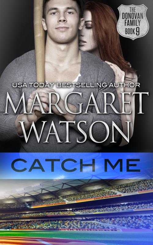 Cover of the book Catch Me by Margaret Watson, Dragonfly Press