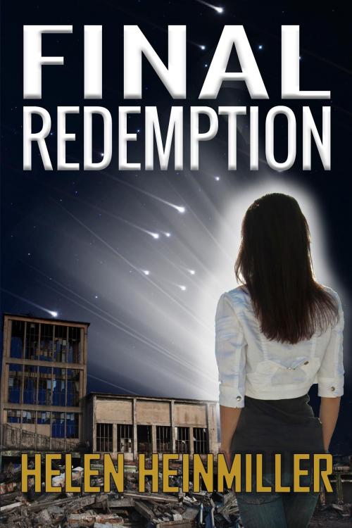 Cover of the book Final Redemption by Helen Heinmiller, Sacred Stories Publishing, LLC