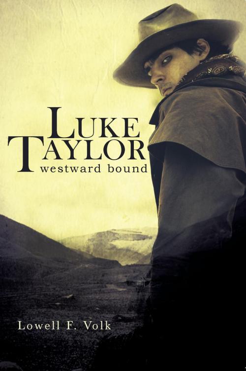 Cover of the book Luke Taylor by Lowell Volk, Lowell Volk