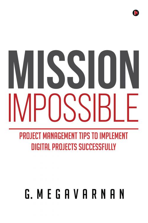 Cover of the book MISSION IMPOSSIBLE by G.Megavarnan, Notion Press