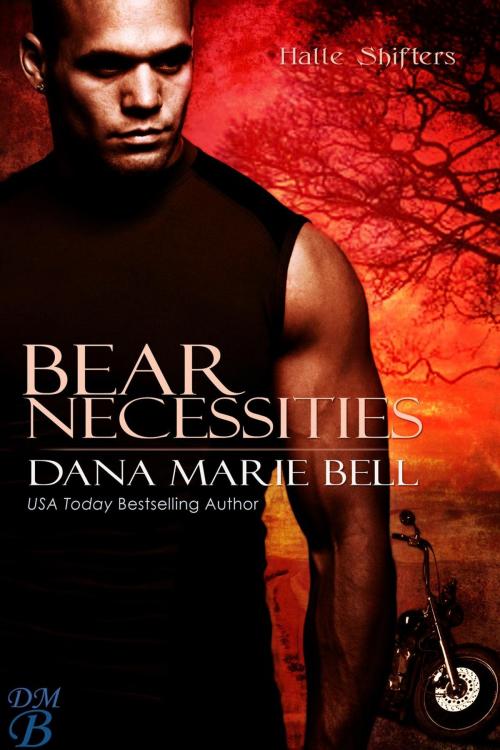 Cover of the book Bear Necessities by Dana Marie Bell, Dana Marie Bell