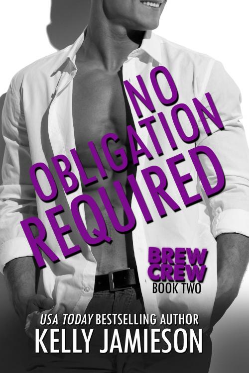Cover of the book No Obligation Required by Kelly Jamieson, Kelly Jamieson Inc