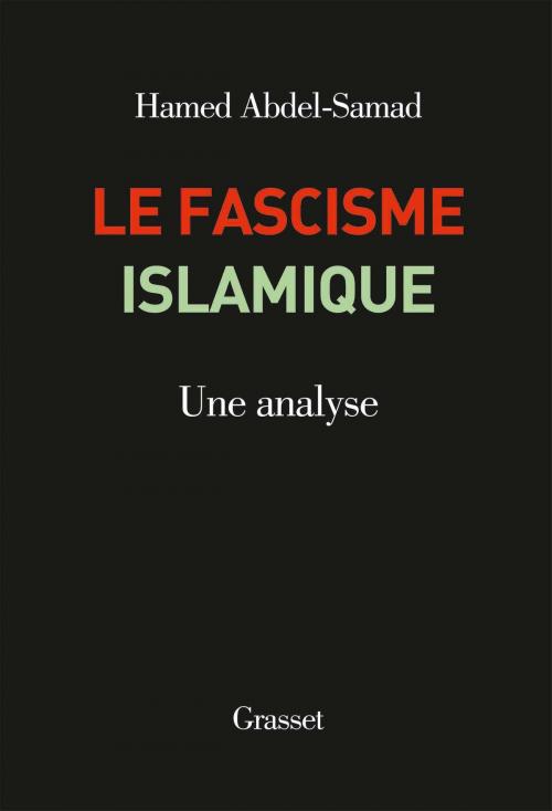 Cover of the book Le fascisme islamique by Hamed Abdel-Samad, Grasset