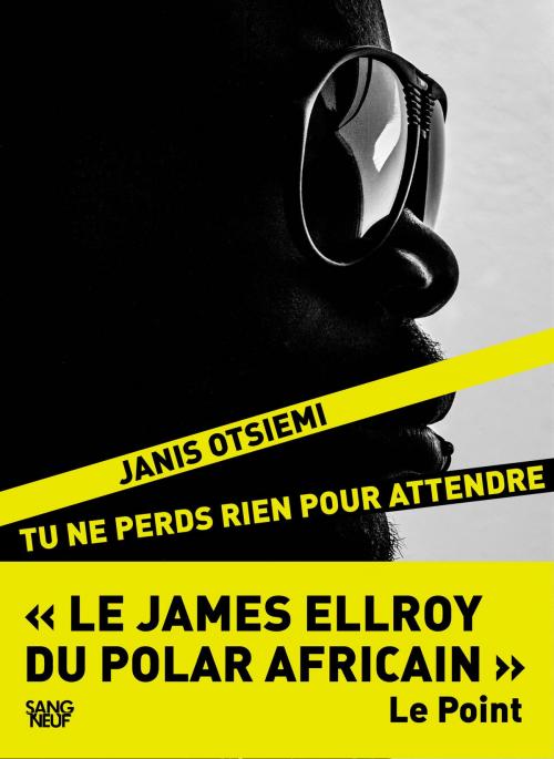 Cover of the book Tu ne perds rien pour attendre by Janis OTSIEMI, Place des éditeurs