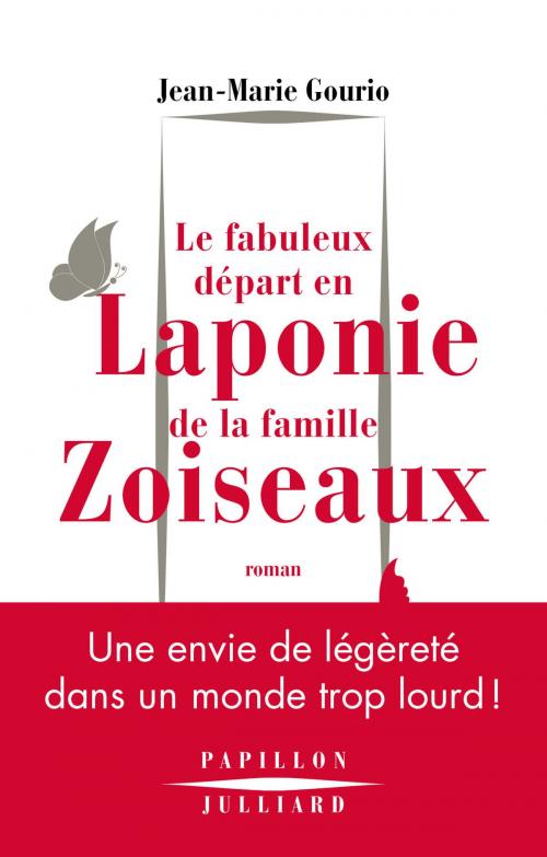 Cover of the book Le Fabuleux départ en Laponie de la famille Zoiseaux by Jean-Marie GOURIO, Groupe Robert Laffont