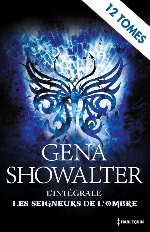 Cover of the book Intégrale Les seigneurs de l'ombre by Gena Showalter, Harlequin