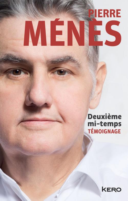 Cover of the book Deuxième mi-temps by Pierre Ménès, Kero