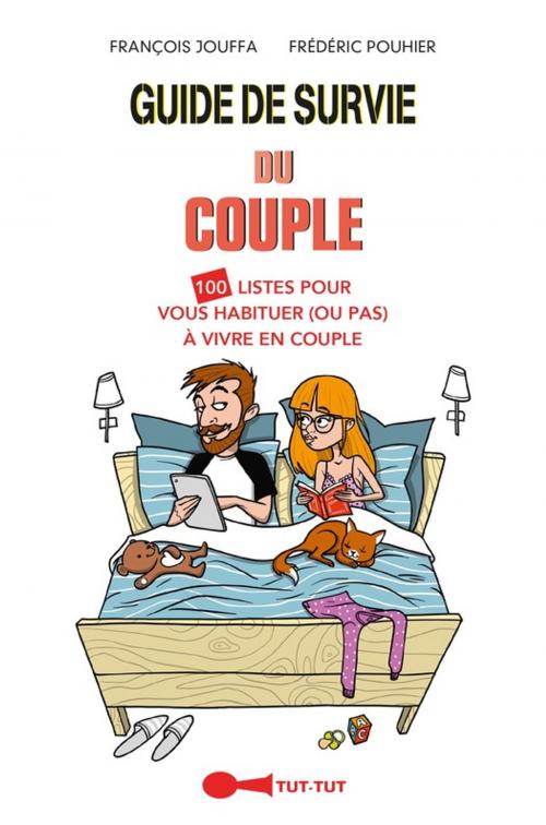 Cover of the book Guide de survie du couple by Frédéric Pouhier, François Jouffa, Leduc.s Humour