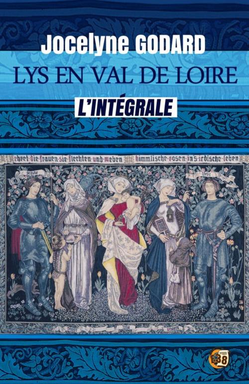 Cover of the book Lys en Val de Loire by Jocelyne Godard, Les éditions du 38