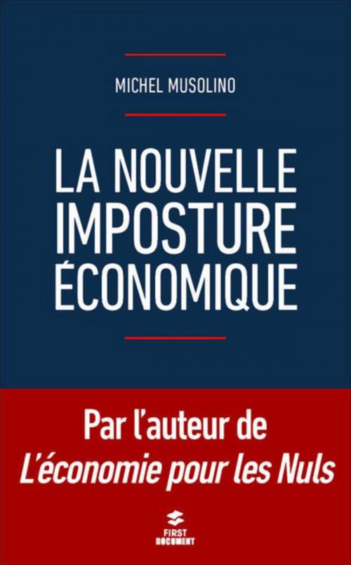 Cover of the book La nouvelle imposture économique by Michel MUSOLINO, edi8
