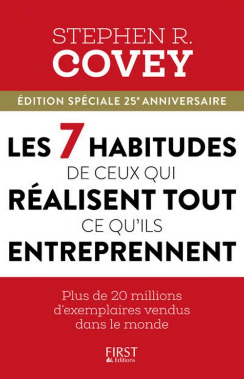 Cover of the book Les 7 habitudes de ceux qui réussissent tout ce qu'ils entreprennent by Stephen R. COVEY, edi8