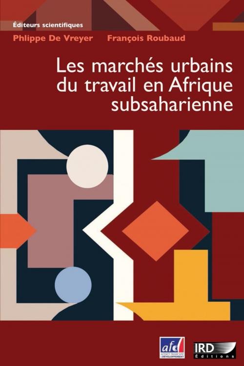 Cover of the book Les marchés urbains du travail en Afrique subsaharienne by Collectif, IRD Éditions