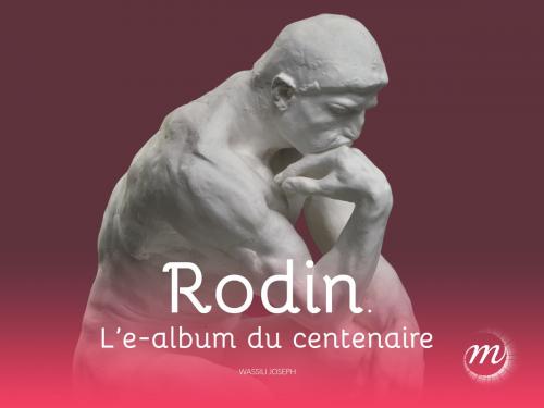 Cover of the book Rodin. L’exposition du centenaire by Joseph Wassilli, RMN-GP