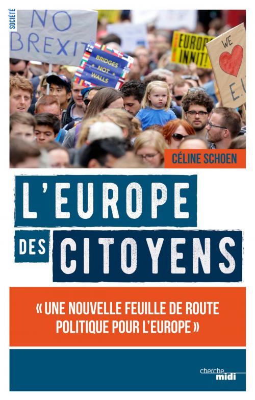 Cover of the book L'Europe des citoyens by Céline Schoen, EUROPE DES CITOYENS, Cherche Midi