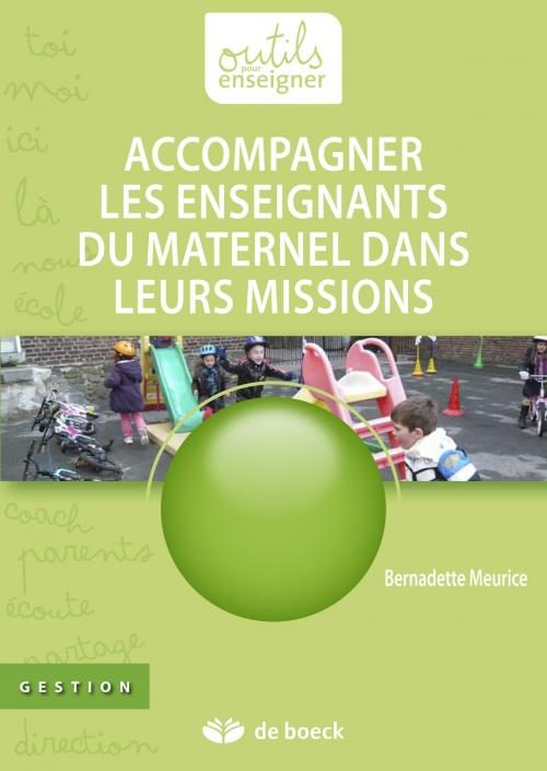Cover of the book Accompagner les enseignants du maternel dans leurs missions by Bernadette Meurice, De Boeck (Pédagogie et Formation)