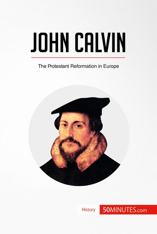 Cover of the book John Calvin by 50MINUTES.COM, 50Minutes.com