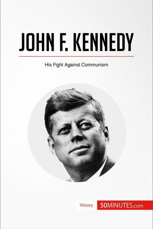 Cover of the book John F. Kennedy by 50MINUTES.COM, 50Minutes.com