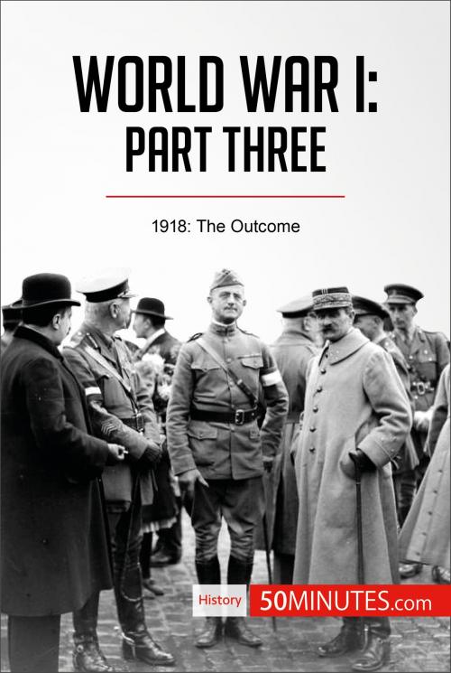 Cover of the book World War I: Part Three by 50MINUTES.COM, 50Minutes.com