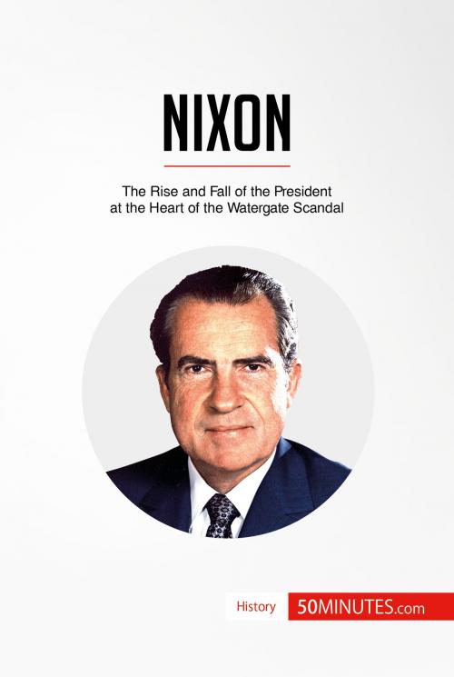 Cover of the book Nixon by 50MINUTES.COM, 50Minutes.com