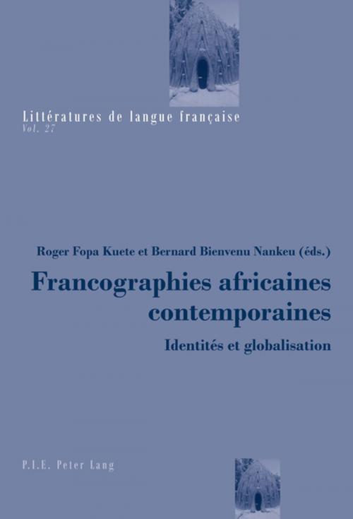 Cover of the book Francographies africaines contemporaines by , Peter Lang