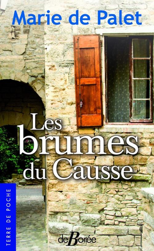 Cover of the book Les Brumes du causse by Marie de Palet, De Borée