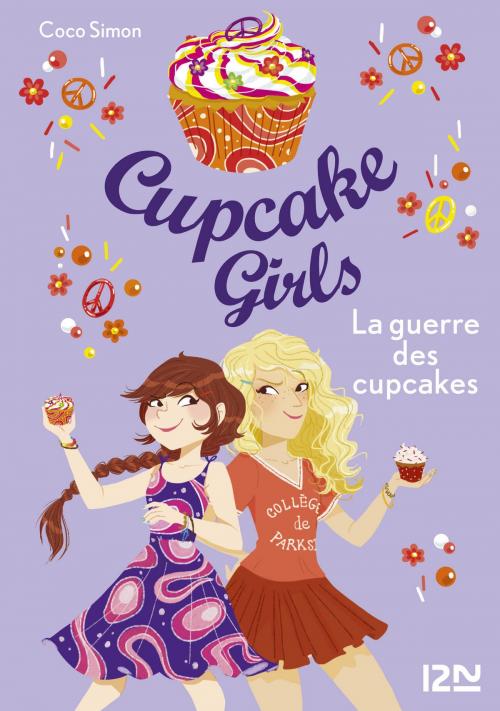 Cover of the book Cupcake Girls - tome 9 : La guerre des cupcakes by Coco SIMON, Univers Poche