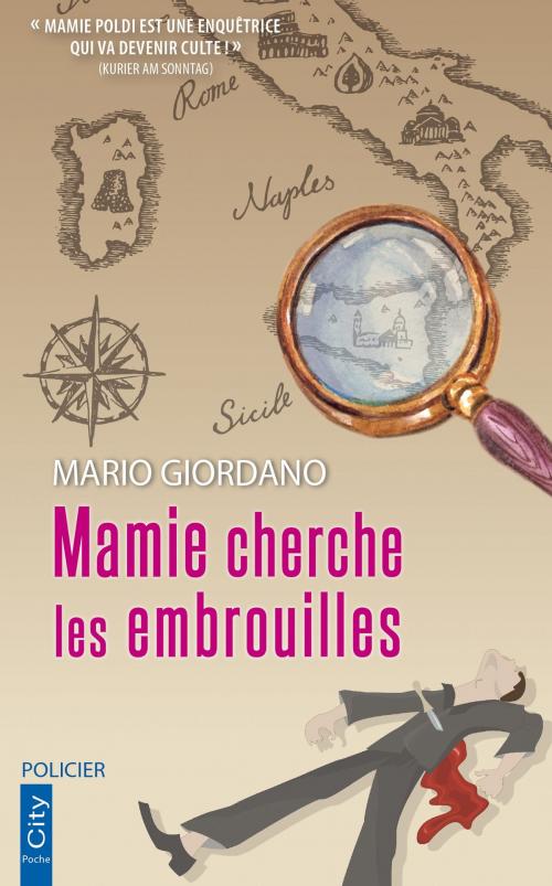 Cover of the book Mamie cherche les embrouilles by Mario Giordano, City Edition