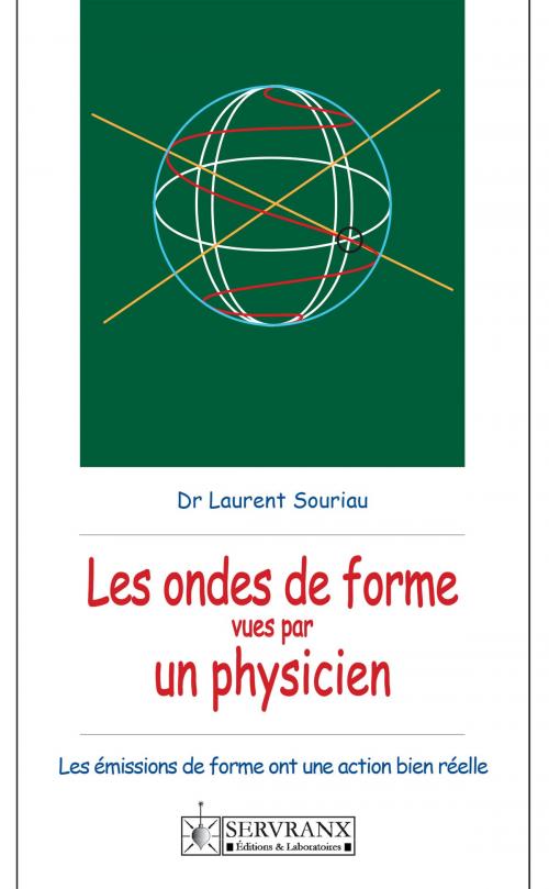 Cover of the book Ondes de forme vues par un physicien by Dr Laurent Souriau, Servranx