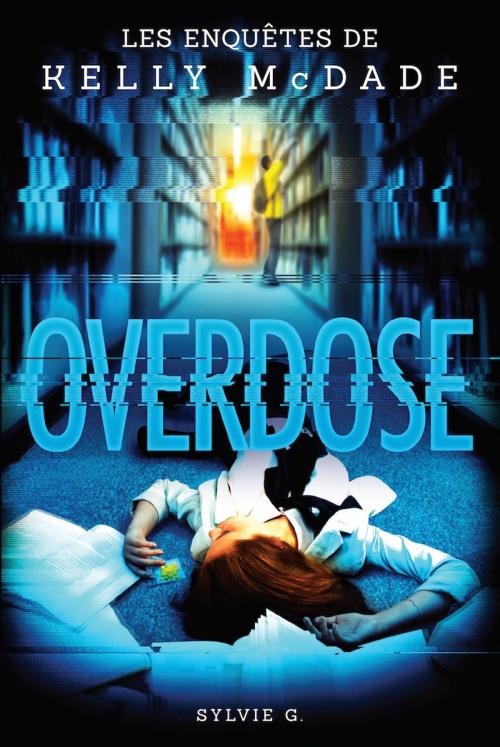 Cover of the book Overdose by Sylvie G., Boomerang éditeur jeunesse