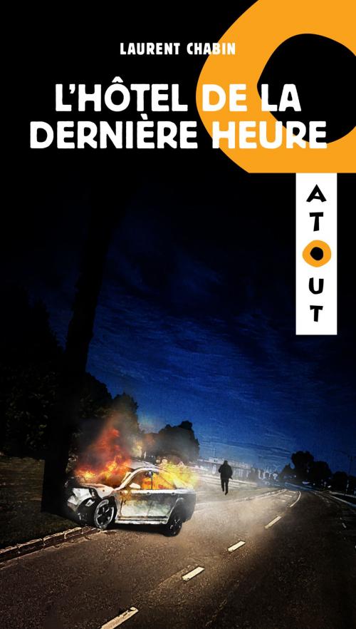 Cover of the book L’hôtel de la dernière heure by Laurent Chabin, Éditions Hurtubise