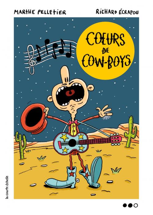 Cover of the book Cœurs de cow-boys by Marthe Pelletier, La courte échelle