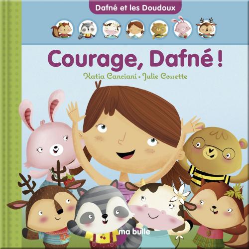 Cover of the book Courage, Dafné! by Katia Canciani, Ma bulle éditeur