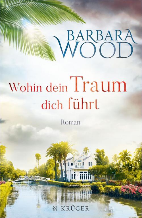 Cover of the book Wohin dein Traum dich führt by Barbara Wood, FISCHER E-Books