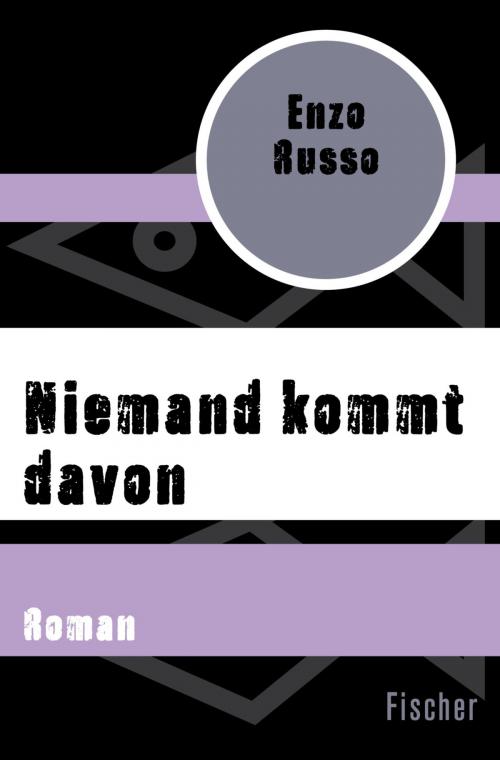 Cover of the book Niemand kommt davon by Enzo Russo, FISCHER Digital