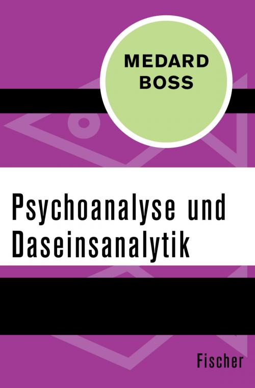 Cover of the book Psychoanalyse und Daseinsanalytik by Medard Boss, FISCHER Digital