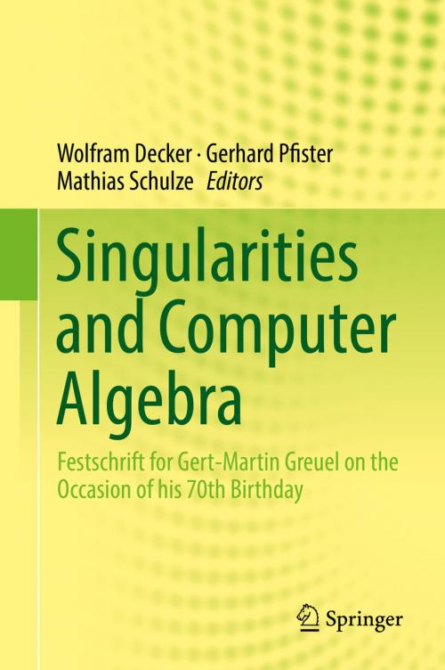 Cover of the book Singularities and Computer Algebra by , Springer International Publishing